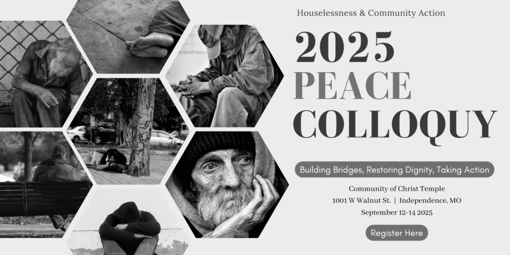 2025 Peace Colloquy – Sponsored by Community of Christ